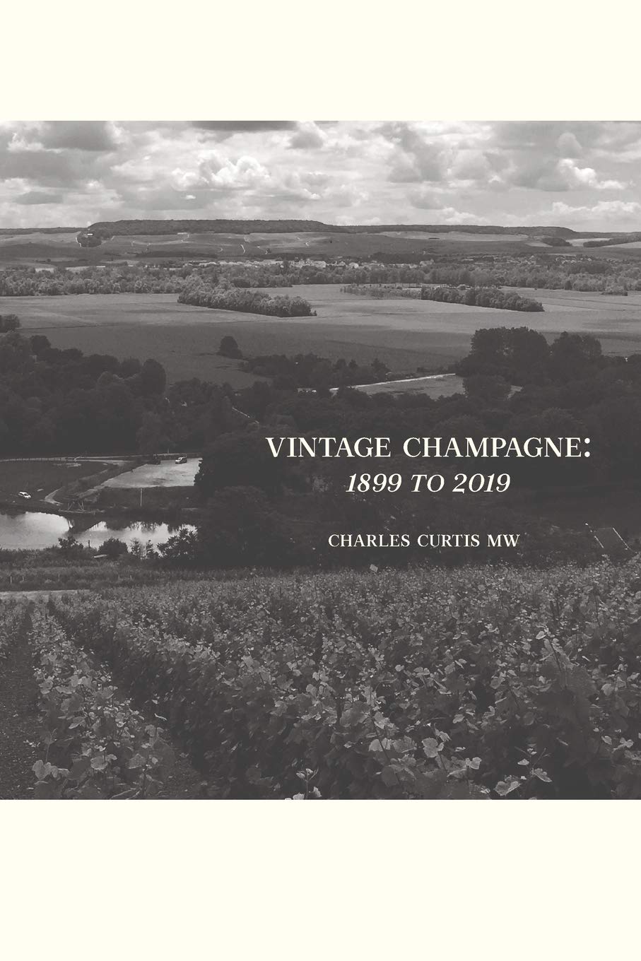 Vintage Champagne: 1899 - 2019 (Paperback)