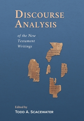 Discourse Analysis of the New Testament Writings (Hardcover)