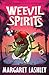 Weevil Spirits (Freaky Florida Investigations)