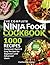The Complete Ninja Foodi Cookbook 1000 Recipes by Catherine Long