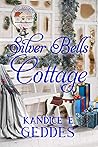 Silver Bells Cottage