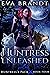 Huntress Unleashed (Huntres...