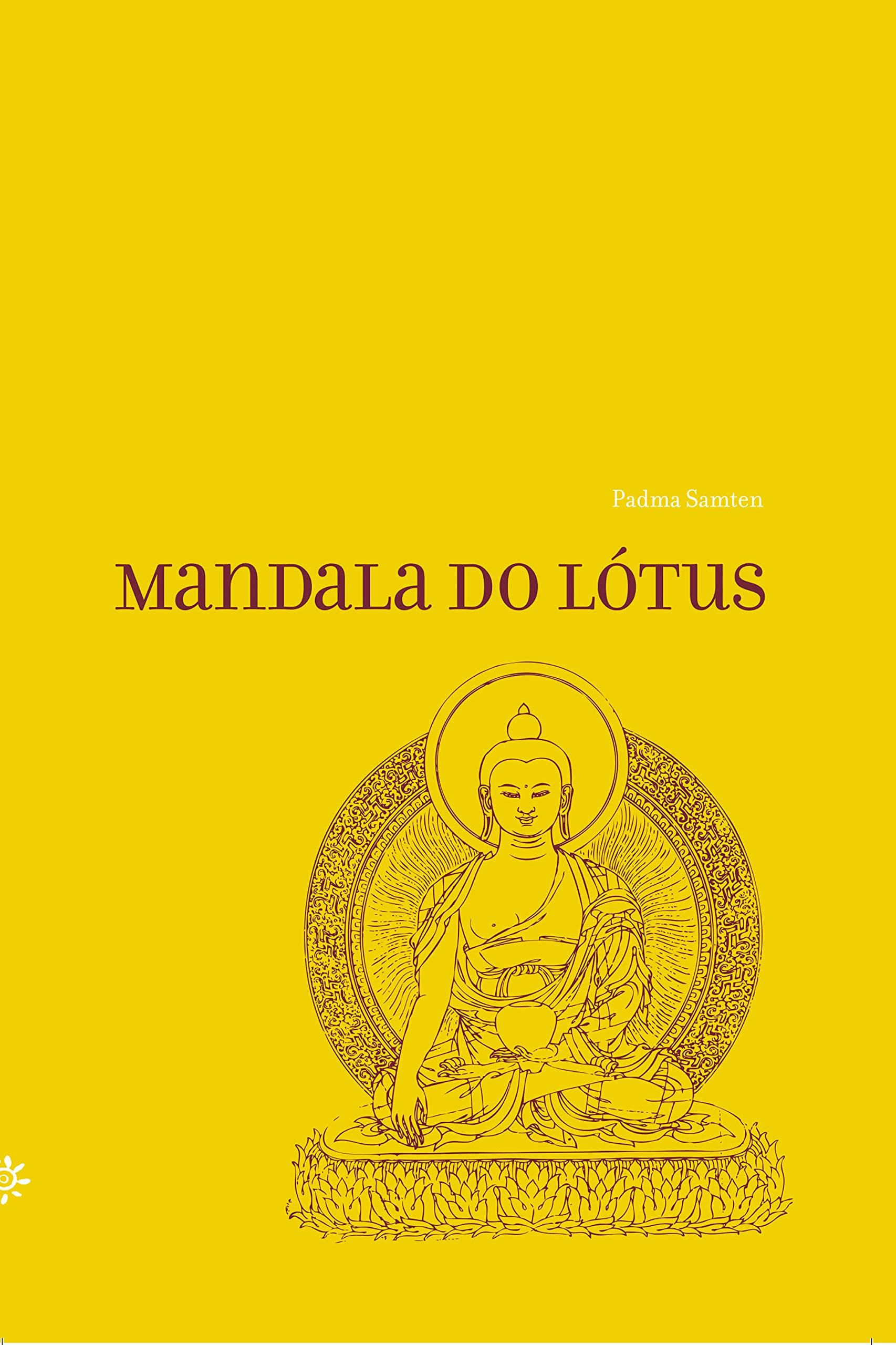 Mandala do Lótus (Portuguese Edition)