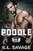 Poodle (Ruthless Kings MC: Las Vegas #4)