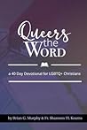 Queers The Word by Brian G.  Murphy