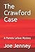 The Crawford Case by Joe Jenney