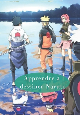 Apprendre Dessiner Naruto Une M Thode Simple Pour Apprendre Dessiner Dessins Hd Pour Enfants Et Adultes By Quenty Loba