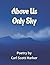 Above Us Only Sky