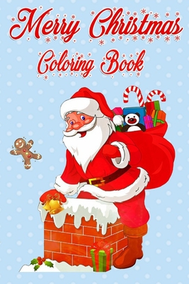 Merry Christmas Coloring Book: Happy Merry Christmas Coloring Book for Adults With Beautiful Holiday Designs (Merry Christmas Coloring Activity Books For Kids Age 4-8 From Kovan Art)