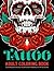 TATTOO ADULT COLORING BOOK:...