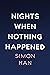 Nights When Nothing Happened