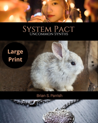 System Pact: Uncommon Synths