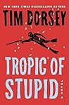 Tropic of Stupid