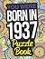 You Were Born In 1937 Puzzl...