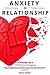 ANXIETY IN RELATIONSHIP: Di...