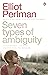 Seven Types of Ambiguity by Elliot Perlman
