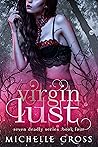 Virgin Lust by Michelle  Gross