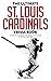 The Ultimate St. Louis Cardinals Trivia Book by Ray Walker