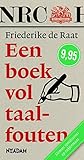 Een boek vol taalfouten Een boek vol taalfouten
