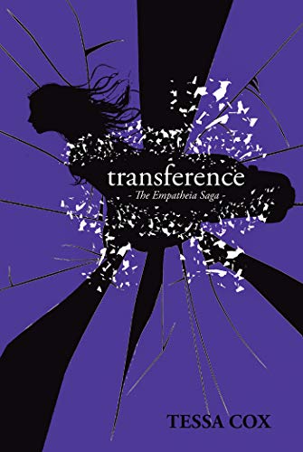 Transference: The Empatheia Saga