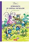 Ștrumfii și satul fetelor. Pădurea intezisă