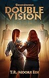 Double Vision (Tèarmann Chronicles, #2) Double Vision (Tèarmann Chronicles, #2)
