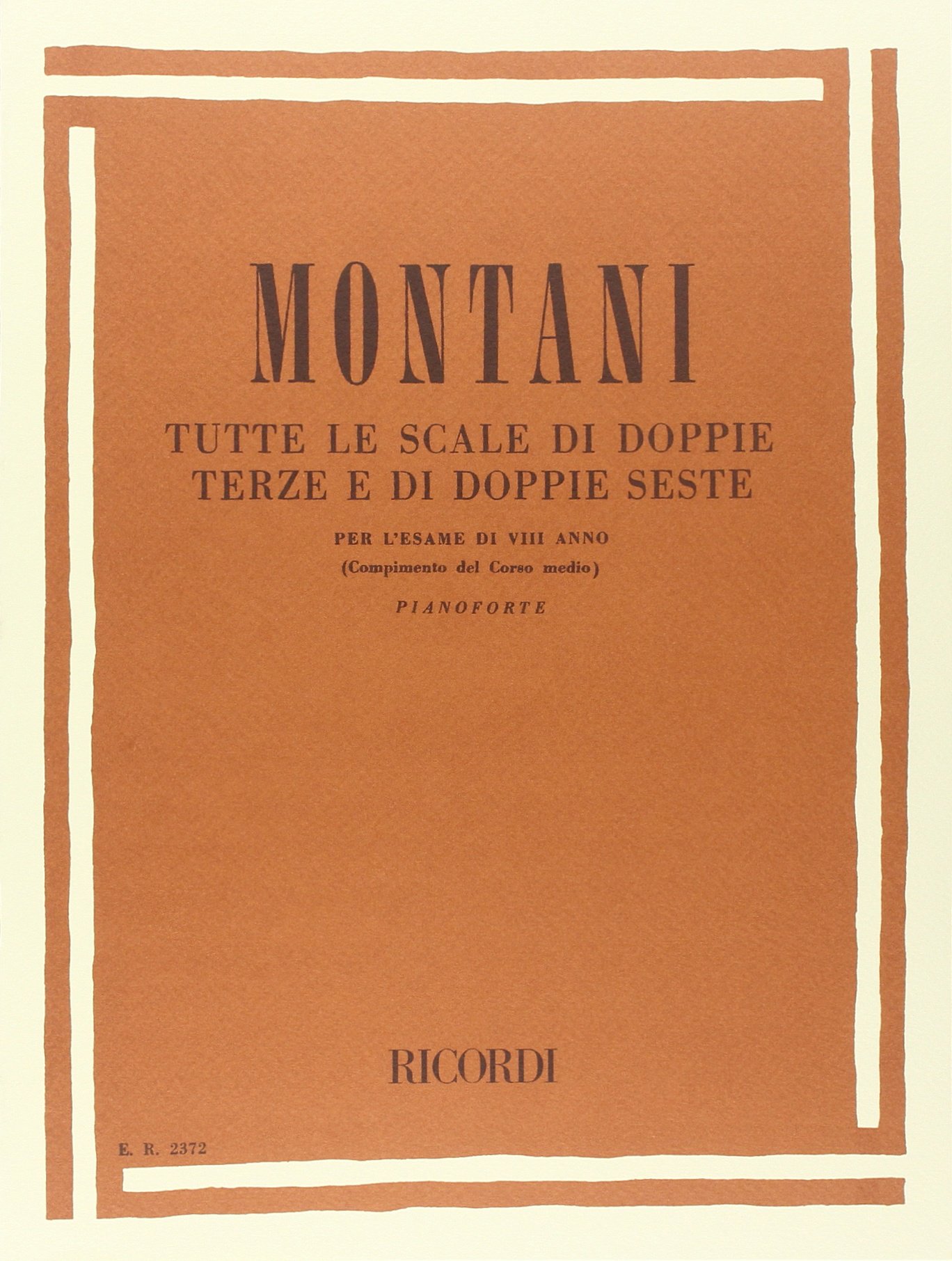 Tutte le Scale di Doppie Terze e di Doppie Seste, per Pianoforte (Unknown Binding)