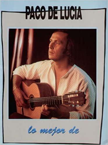 Lo mejor de Paco de Lucia (Unknown Binding)