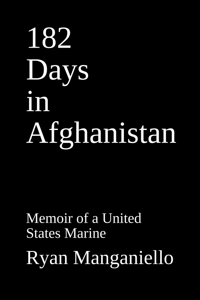 182 Days in Afghanistan (Paperback)