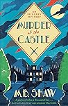Murder at the Castle by M.B. Shaw