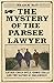 The Mystery of the Parsee Lawyer by Shrabani Basu