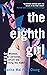 The Eighth Girl by Maxine Mei-Fung Chung