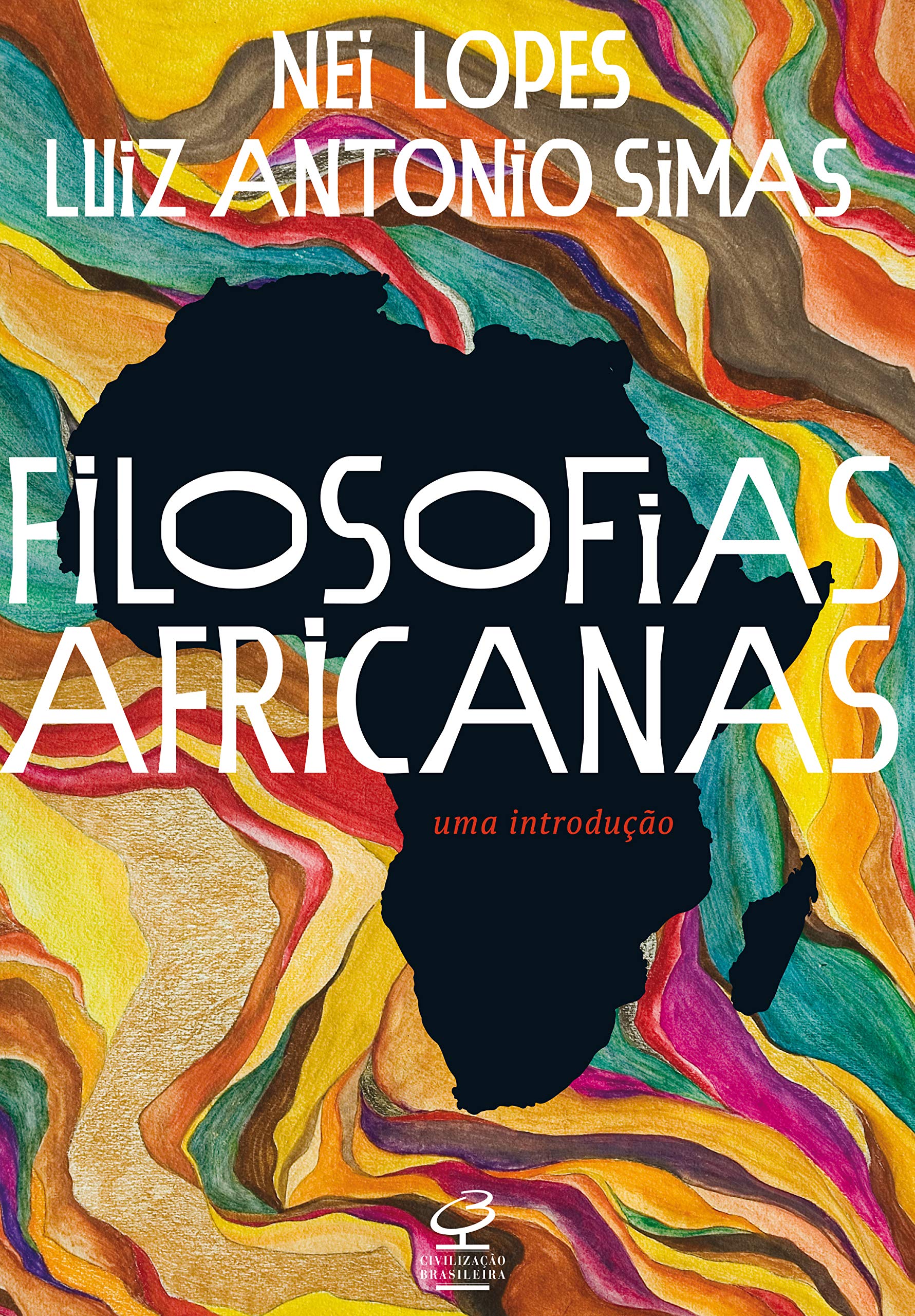 Filosofias africanas: Uma introdução (Portuguese Edition)