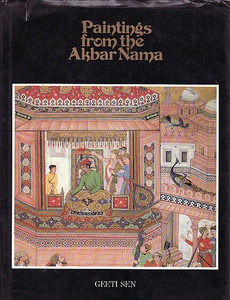Paintings from the Akbarnama: A Visual Chronicle of Mughal India
