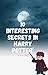 10 Interesting Secrets In ‘Harry Potter’ by Kien Pham
