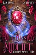 A Cursed Midlife (Witching After Forty, #2)