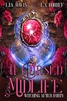 A Cursed Midlife (Witching After Forty, #2) A Cursed Midlife (Witching After Forty, #2)