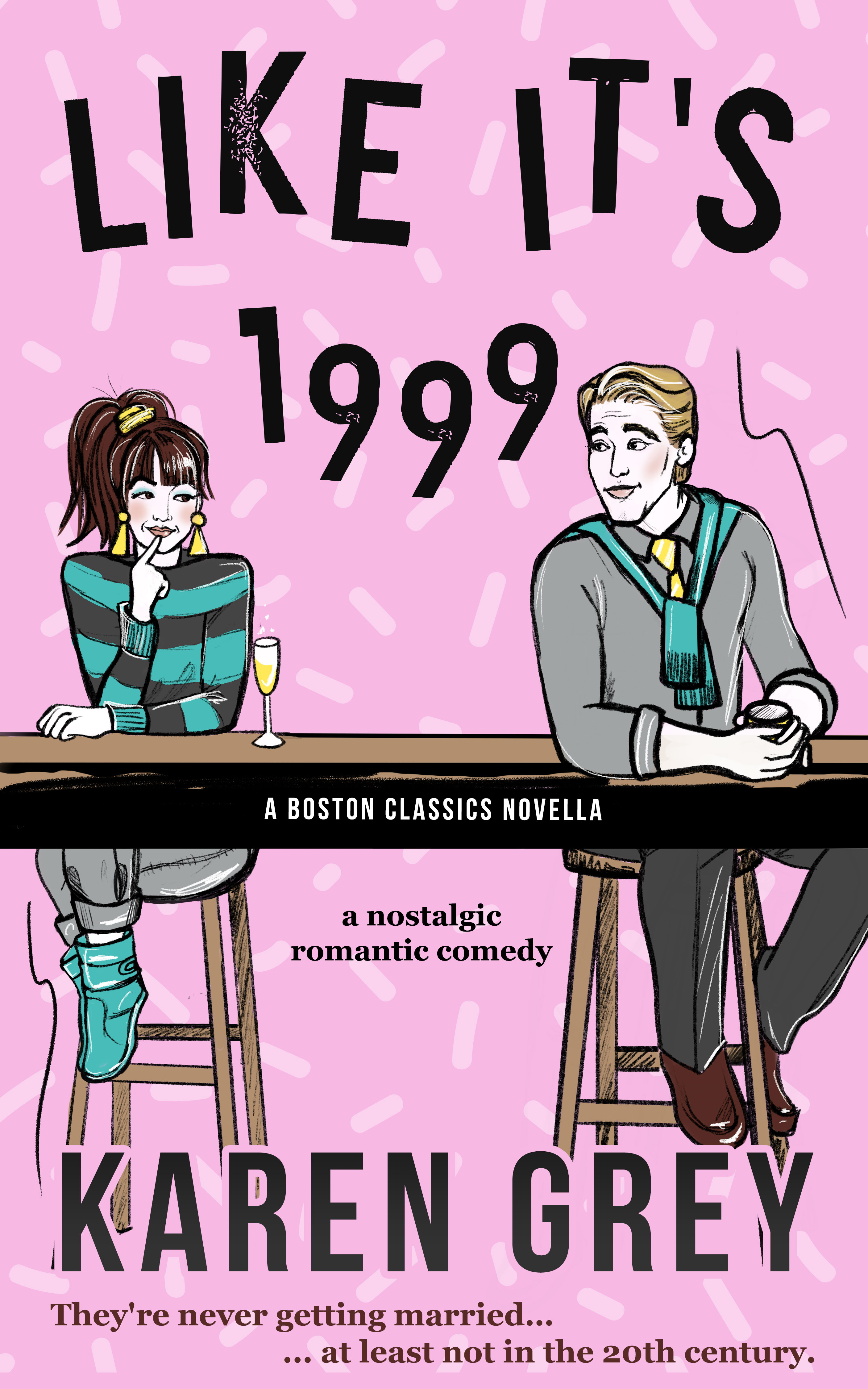 Like It's 1999 (Boston Classics, #2.5)