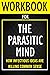 Workbook for The Parasitic Mind by MyGrowth Bookz