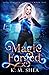 Magic Forged (Hall of Blood and Mercy #1)