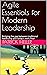 Agile Essentials for Modern Leadership by Patrick  Heller
