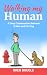 Walking My Human by Greg Boudle