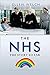 The NHS - The Story So Far