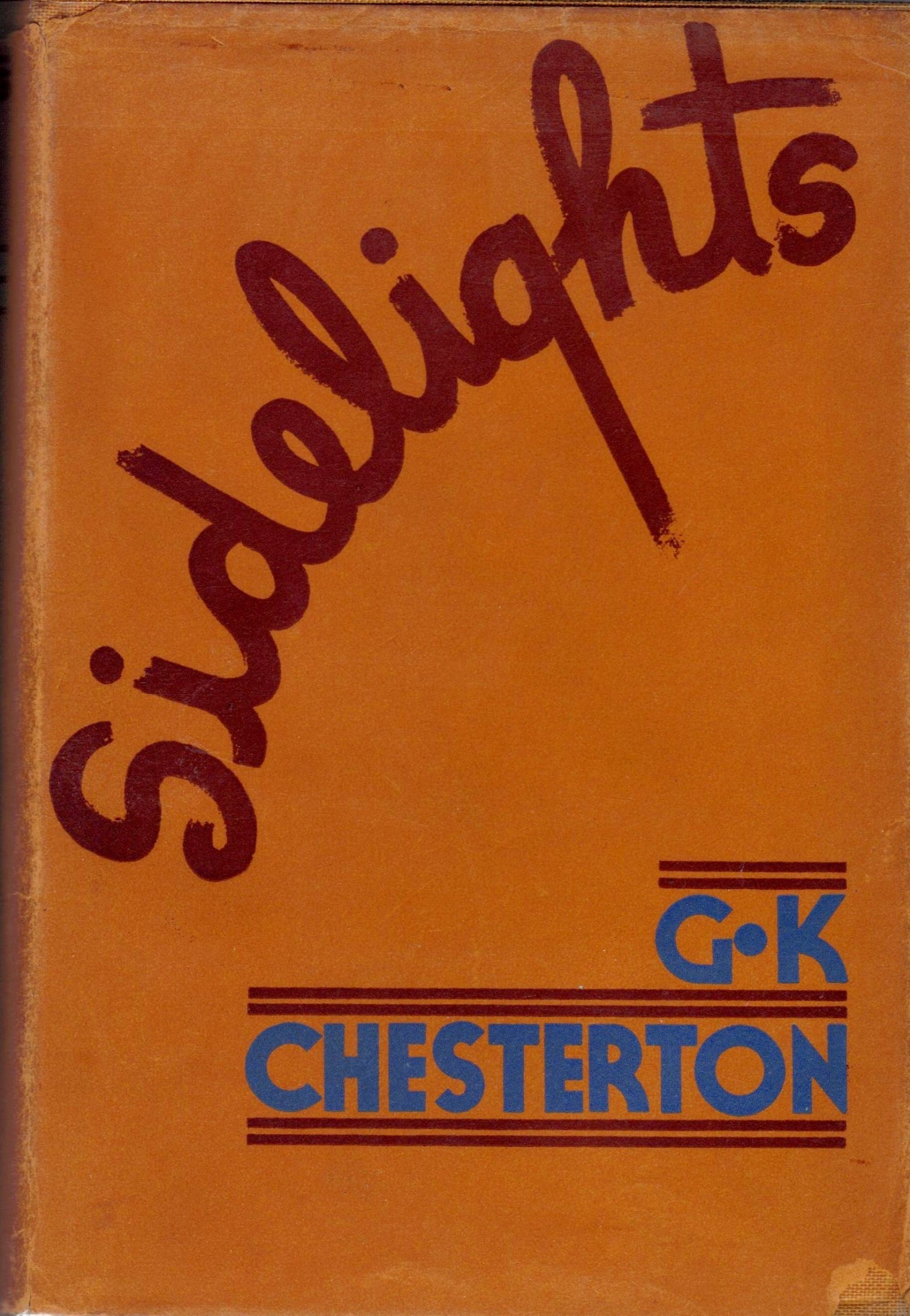 Sidelights on New London and Newer York and Other Essays (Unknown Binding)