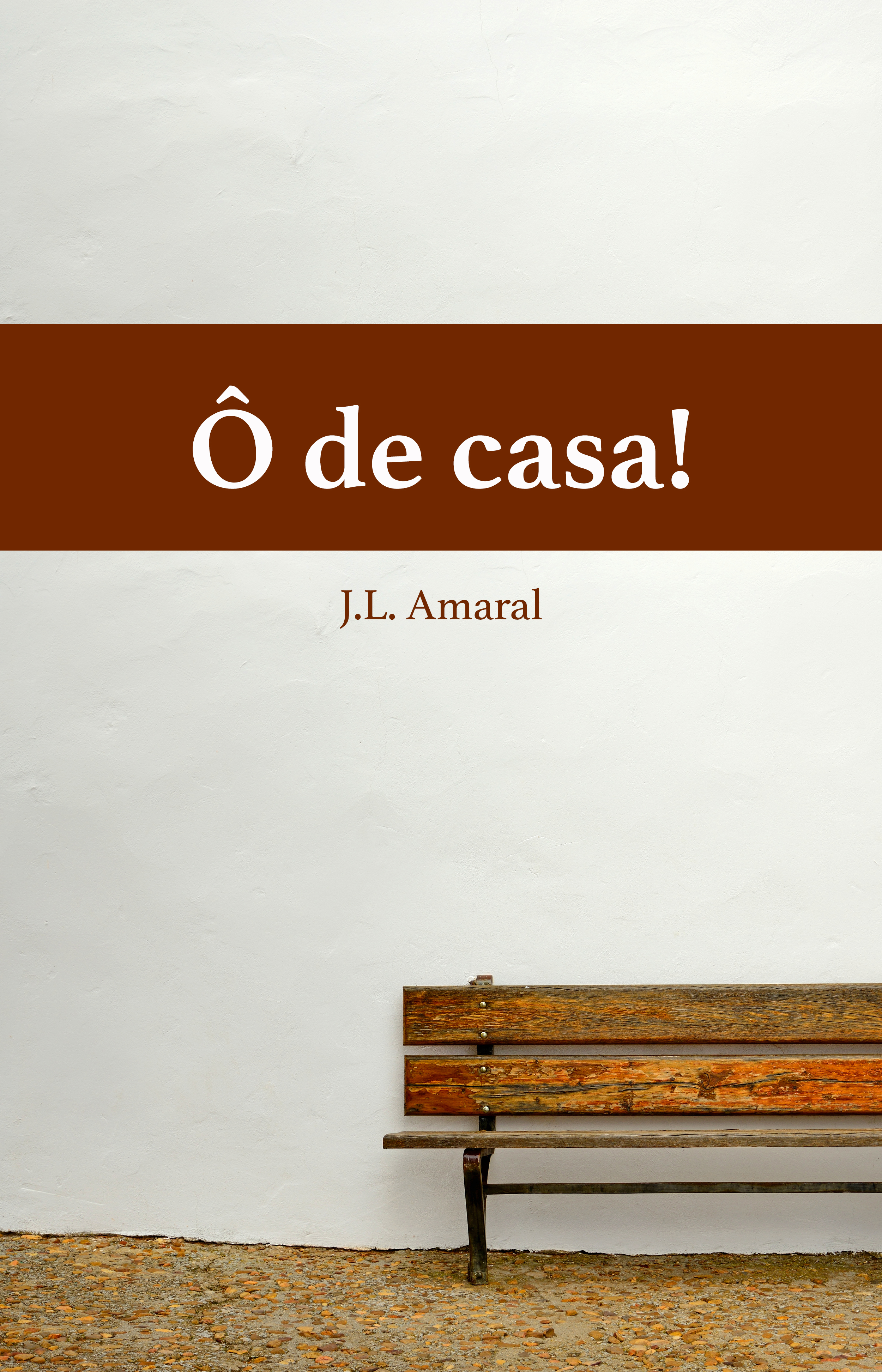 Ô de casa!