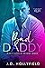 Bad Daddy (Dirty Little Sec...