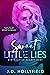 Sweet Little Lies (Dirty Li...
