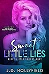 Sweet Little Lies by J.D. Hollyfield
