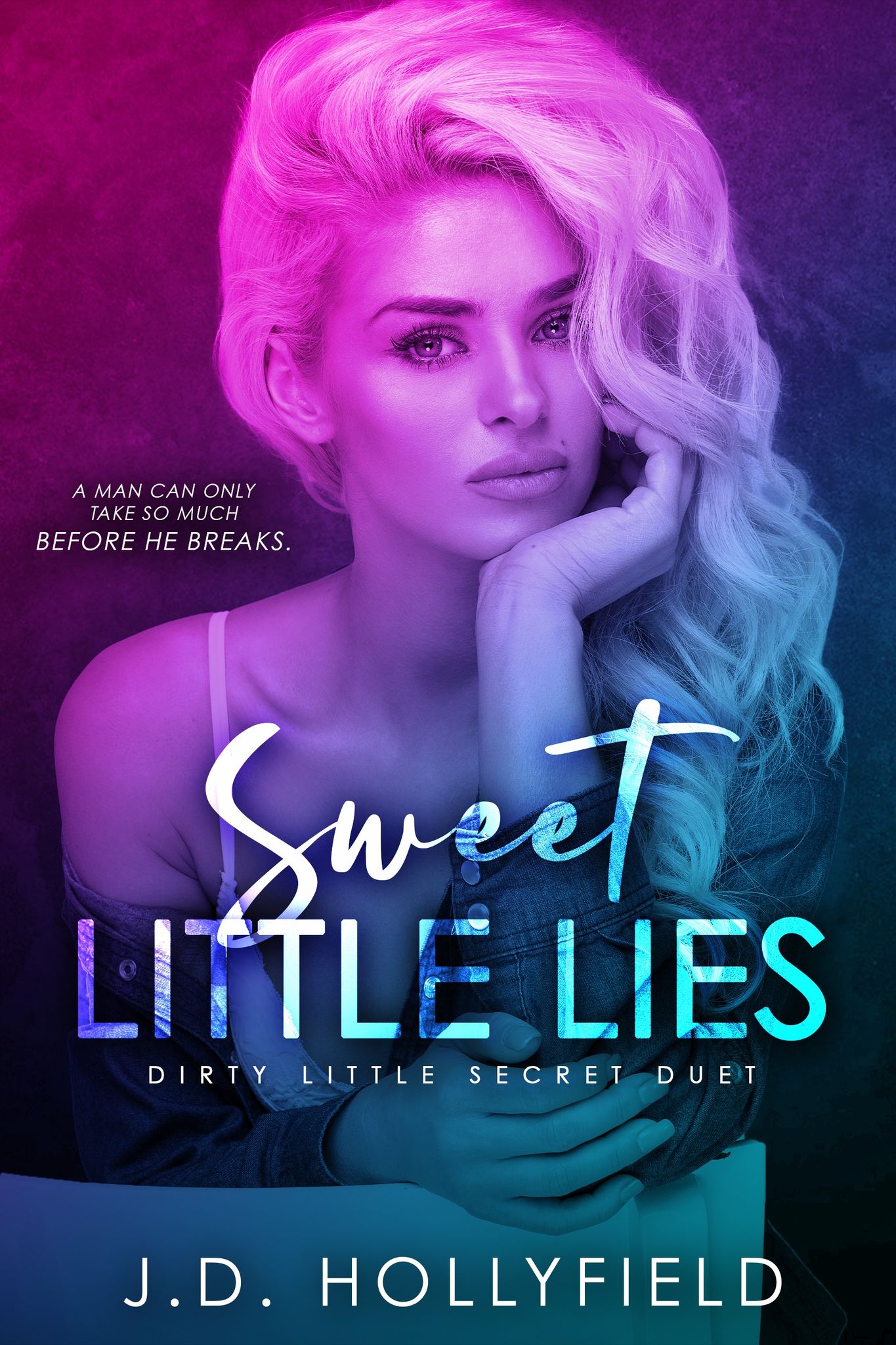 Sweet Little Lies (Dirty Little Secret Duet, #2)