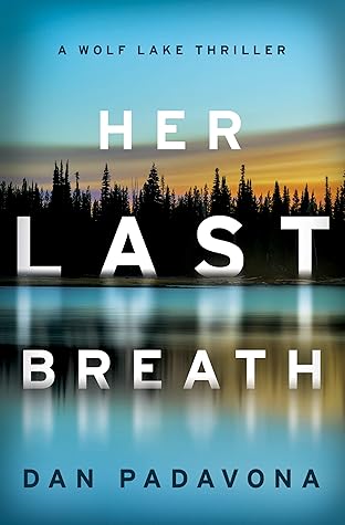 Her Last Breath (Wolf Lake #1)